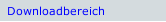 Downloadbereich